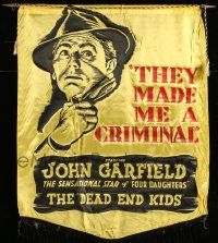 3d280 THEY MADE ME A CRIMINAL silk banner '39 fugitive John Garfield hunted by ruthless men, rare!