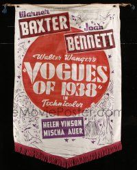 3d281 VOGUES OF 1938 silk banner '37 Warner Baxter, Joan Bennett, art of sexy models, rare!
