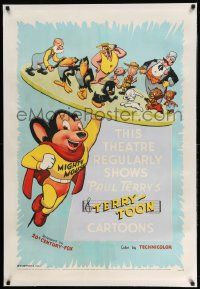3d021 THIS THEATER REGULARLY SHOWS PAUL TERRY'S TERRY-TOON CARTOONS linen 1sh '55 Mighty Mouse!