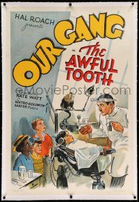 3f131 AWFUL TOOTH linen 1sh '38 stone litho of Alfalfa, Buckwheat & Our Gang kids in dentist office!