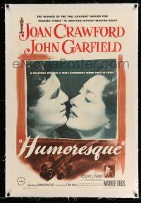 3f247 HUMORESQUE linen 1sh '46 Joan Crawford is a woman with a heart she can't control, Garfield