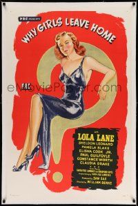 3f407 WHY GIRLS LEAVE HOME linen 1sh '45 best full-length art of sexiest Lola Lane in question mark!