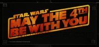 3h361 STAR WARS bumper sticker '14 Star Wars Day celebration, May the 4th be with you!