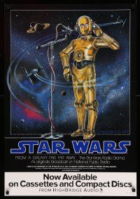 3h252 STAR WARS RADIO DRAMA 22x32 music poster '93 C-3PO by Celia Strain, CDs & cassettes!