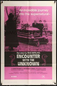 3j274 ENCOUNTER WITH THE UNKNOWN 1sh '73 an incredible journey into the supernatural!