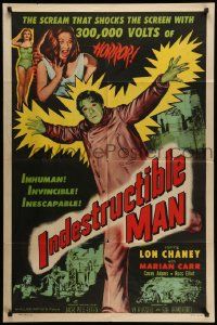 3j441 INDESTRUCTIBLE MAN 1sh '56 Lon Chaney Jr. as inhuman, invincible, inescapable monster!