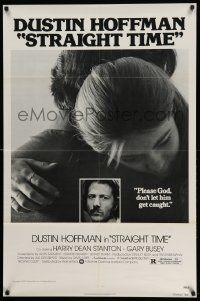 3j829 STRAIGHT TIME 1sh '78 Dustin Hoffman, Theresa Russell, don't let him get caught!
