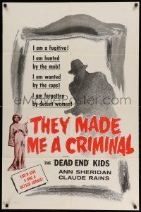 3j877 THEY MADE ME A CRIMINAL 1sh R56 Garfield is a fugitive hunted by ruthless men, Sheridan