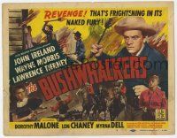 3k152 BUSHWHACKERS TC '52 cowboy John Ireland, Revenge is frightening in its naked fury!