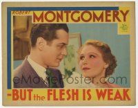3k613 BUT THE FLESH IS WEAK LC '32 Robert Montgomery can save his father by marrying rich woman!