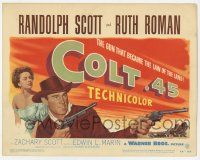 3k179 COLT .45 TC '50 great image of cowboy Randolph Scott pointing two guns by sexy Ruth Roman!