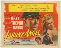 3k264 JOHNNY ANGEL TC '45 George Raft & sexy French Claire Trevor in New Orleans!
