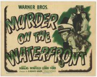 3k334 MURDER ON THE WATERFRONT TC '43 Warren Douglas, Joan Winfield, military/crime thriller!