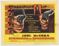 3k440 STRANGER ON HORSEBACK TC '55 Joel McCrea, great artwork of two six-shooters, one smoking!
