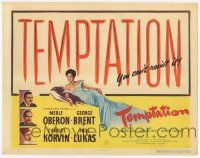 3k461 TEMPTATION TC '46 George Brent & Charles Korvin can't resist sexy Merle Oberon, Irving Pichel