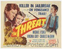 3k466 THREAT TC '49 Michael O'Shea is a killer in a jailbreak on a vengeance trail!