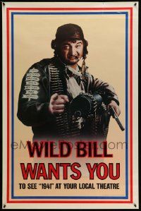 3r020 1941 teaser 1sh '79 Steven Spielberg, John Belushi as Wild Bill wants you!