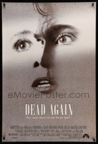 3r432 DEAD AGAIN 1sh '91 Kenneth Branagh, how many times can you die for love?