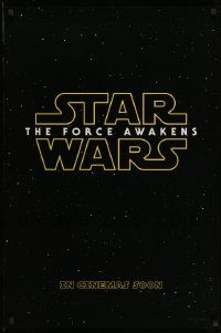 3r648 FORCE AWAKENS teaser DS 1sh '15 Star Wars: Episode VII, J.J. classic title design!