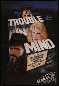 3s841 TROUBLE IN MIND 1sh '85 Alan Rudolph, Kris Kristofferson, Kaplan & Gomez art, film noir!