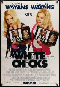 3s939 WHITE CHICKS advance DS 1sh '04 wacky undercover police officers Shawn and Marlon Wayans!