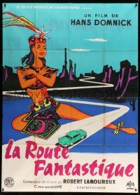 3y724 DREAM ROAD OF THE WORLD French 1p '63 The Pan-American Highway, cool colorful artwork!