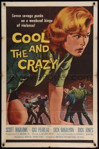 3z185 COOL & THE CRAZY 1sh '58 savage punks on a weekend binge of violence, classic '50s image!
