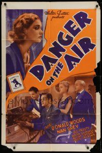 3z200 DANGER ON THE AIR 1sh R42 great image of Nan Grey, Donald Woods, Jed Prouty, top cast!