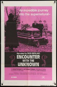 3z252 ENCOUNTER WITH THE UNKNOWN 1sh '73 a journey into the supernatural, large border design!