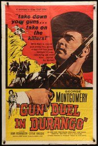 3z357 GUN DUEL IN DURANGO 1sh '57 George Montgomery, Ann Robinson, cool western man w/rifle image!