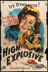 3z385 HIGH EXPLOSIVE style A 1sh '43 Chester Morris, It's dynamite, great image of sexy Jean Parker