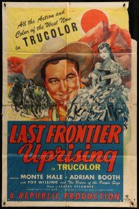 3z474 LAST FRONTIER UPRISING 1sh '47 artwork of Monte Hale, Lorna Gray playing guitar!