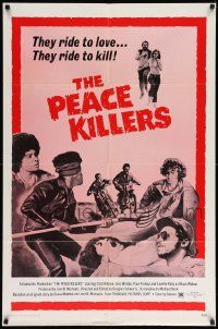 3z676 PEACE KILLERS 1sh '71 motorcycle biker gang rides to love & rides to kill!