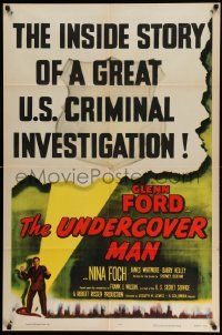 3z932 UNDERCOVER MAN 1sh R55 lawman's badge shines a light on Glenn Ford posing as gangster!