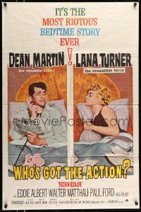 3z976 WHO'S GOT THE ACTION 1sh '62 Daniel Mann directed, Dean Martin & irresistible Lana Turner!