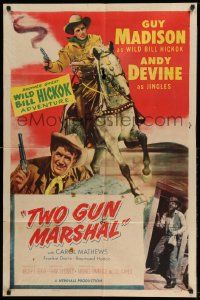 3z979 WILD BILL HICKOK style B 1sh '50s Guy Madison in the title role, Two Gun Marshal
