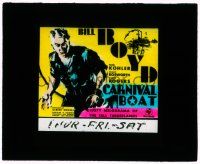 4a040 CARNIVAL BOAT glass slide '32 cool artwork of tough logger William Boyd, no Ginger Rogers!