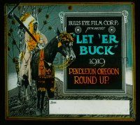 4a134 LET 'ER BUCK glass slide '19 great art of Native American at the Pendleton, Ogreton Round Up