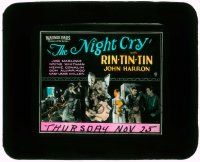 4a150 NIGHT CRY glass slide '26 wonderful c/u image of Rin Tin Tin with cast members on the side!