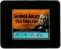 4a153 OLD ENGLISH glass slide '30 George Arliss risks everything to provide for his family!
