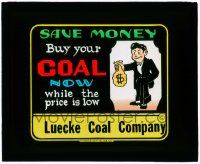 4a179 SAVE MONEY BUY YOUR COAL NOW glass slide '20s while the price is low, wonderful art!