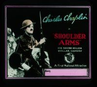 4a187 SHOULDER ARMS glass slide '18 Charlie Chaplin as soldier in his 2nd million dollar comedy!