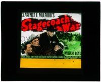 4a205 STAGECOACH WAR glass slide '40 William Boyd as Hopalong Cassidy, Russell Hayden, Britt Wood