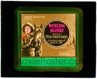 4a238 WESTERN BLOOD glass slide '23 Pete Morrison & horse in a thrilling drama of western life!