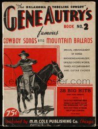 4a264 GENE AUTRY'S FAMOUS COWBOY SONGS & MOUNTAIN BALLADS #2 magazine '34 Oklahoma Yodeling Cowboy!