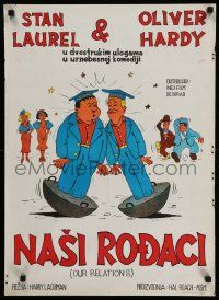 4b696 OUR RELATIONS Yugoslavian 19x27 '70s great art of wacky Stan Laurel & Oliver Hardy!