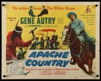 4c015 APACHE COUNTRY 1/2sh '52 Gene Autry smashes bandit ring behind Apache lines!
