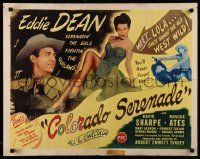 4c081 COLORADO SERENADE 1/2sh '46 singing cowboy Eddie Dean & sexy Abigail Adams!