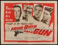 4c179 FOUR BOYS & A GUN 1/2sh '57 James Franciscus is going to the electric chair!