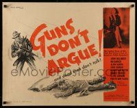4c227 GUNS DON'T ARGUE 1/2sh '57 G-men vs Dillinger, gangsters & sexy smoking girl!